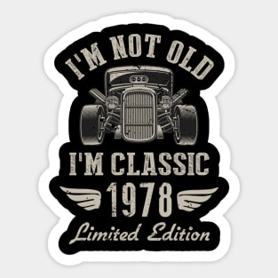 I'm Classic Car 44th Birthday Gift 44 Years Old Born In 1978 Sticker